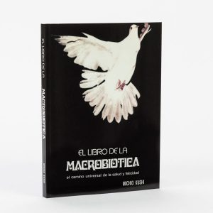 Libro de la macrobiótica de M. Kushi de Mimasa.